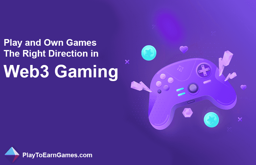 Oyun Oynayın ve Sahip Olun, Web3 Gaming&#39;de Doğru Yön