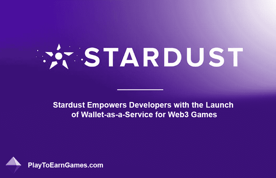 Stardust, Web3 Oyunları ve NFT Projeleri için Yenilikçi Bir Hizmet Olarak Cüzdanı Tanıttı