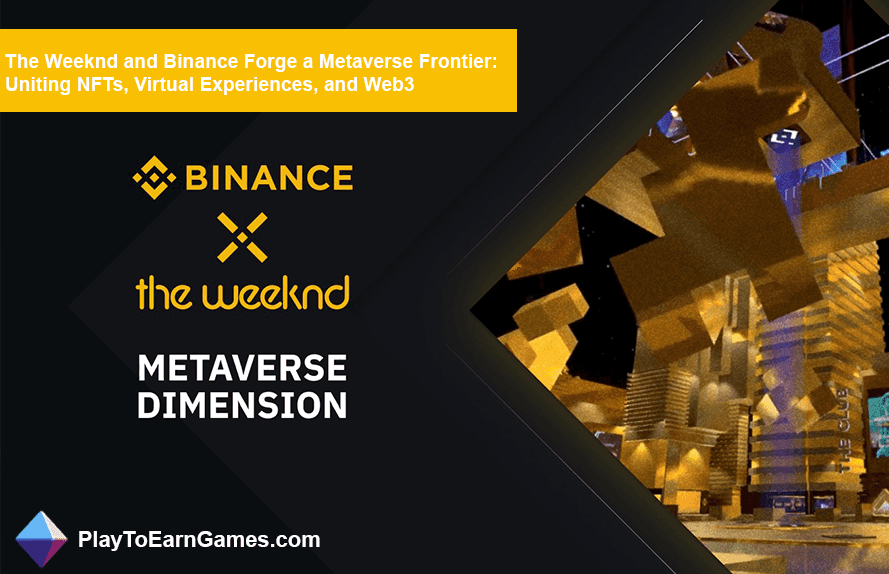 Binance ve The Weeknd, NFT&#39;ler, VR ve Web3 ile Metaverse Frontier Yaratıyor