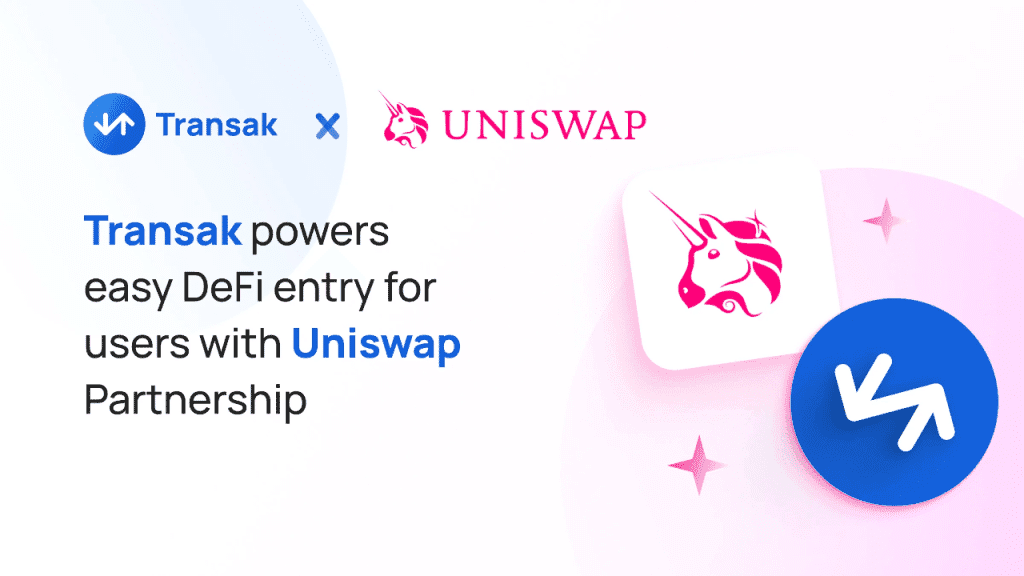 Uniswap Collaborates with Transak for Effortless Cryptocurrency Transactions
