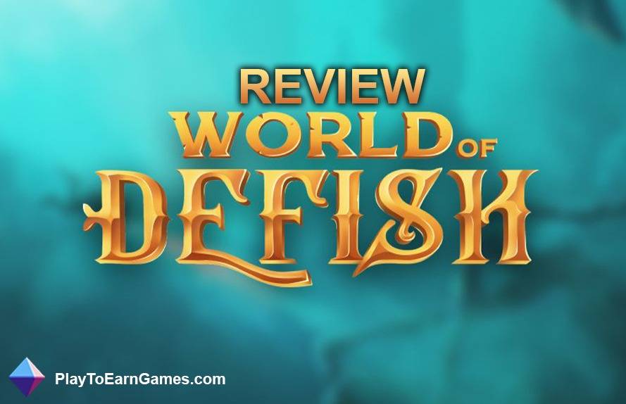 World of Defish - Oyun İncelemesi