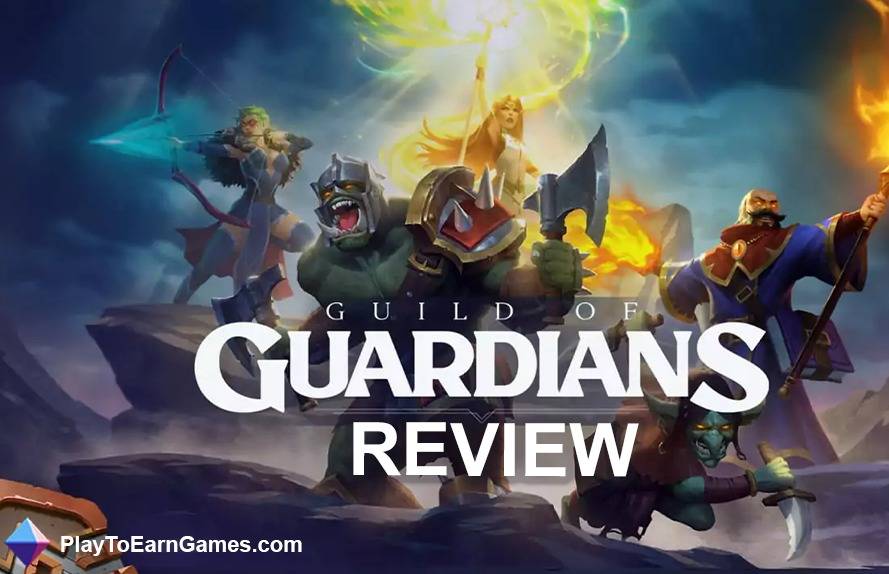 Guild of Guardians - Oyun İncelemesi