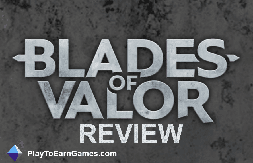 Blades of Valor - Oyun İncelemesi