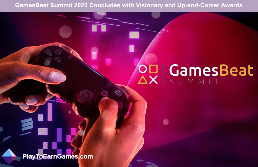 GamesBeat Summit 2023: Vizyoner ve Geleceğe Yönelik Ödüller