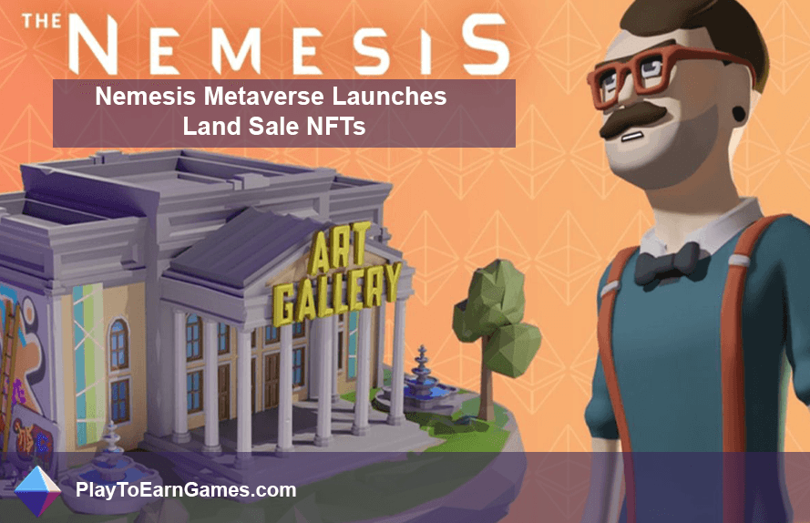 Nemesis Metaverse Arazi Satışı NFT&#39;lerini Başlattı