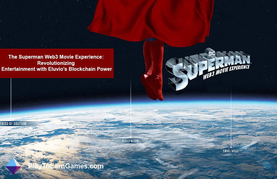 Süpermen Web3 Film Deneyimi