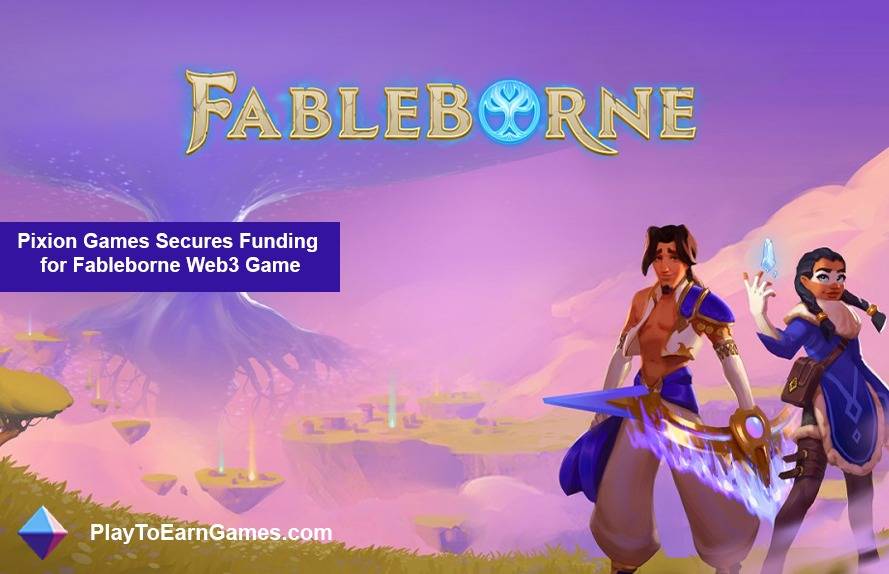 Pixion Games, Fableborne Web3 Oyunu İçin Finansman Sağlıyor