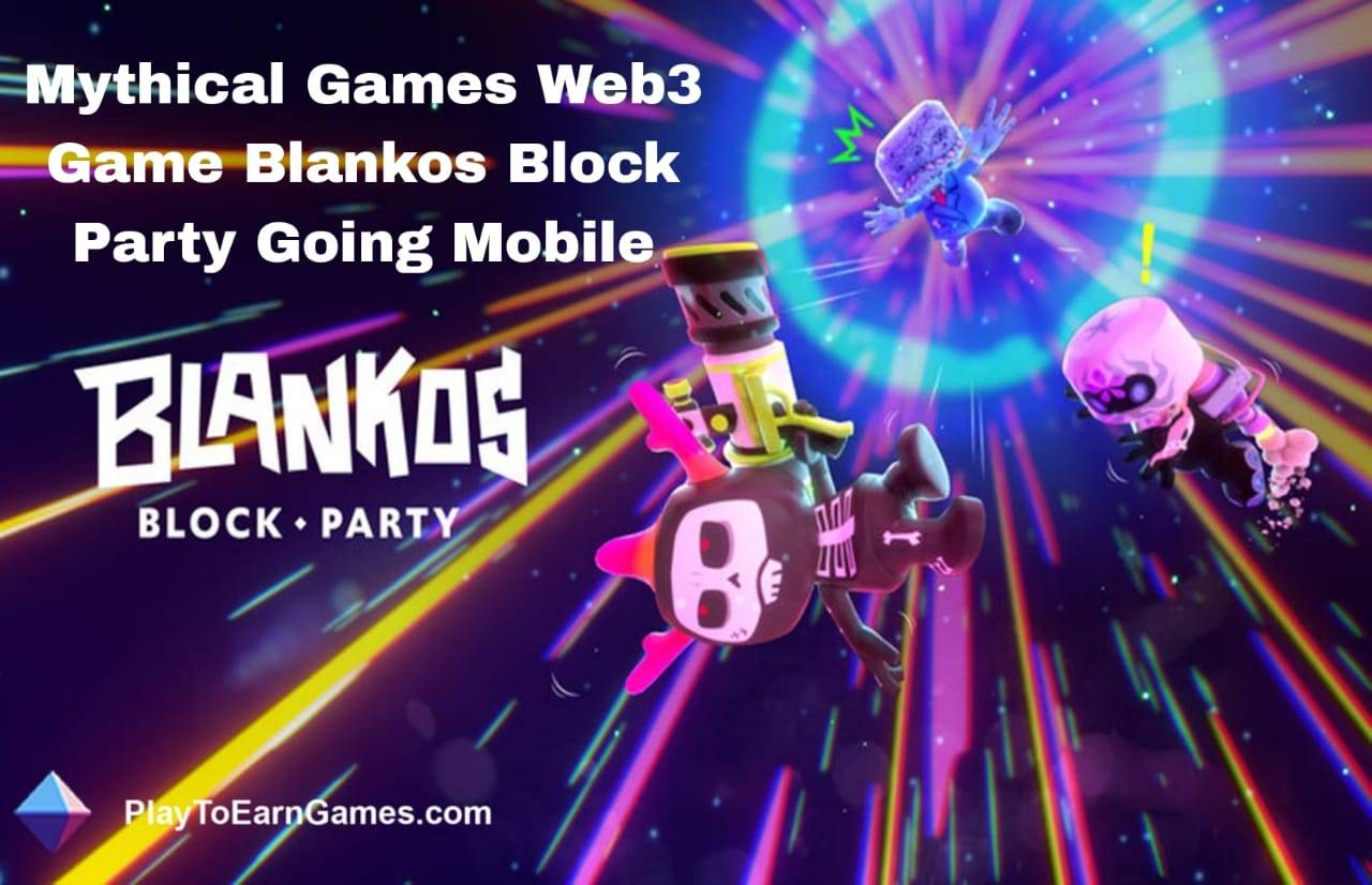 NFL Rivals&#39;tan Blankos Block Party&#39;ye Web3 Çağında Mythical Games&#39;in Mobil Genişlemesi