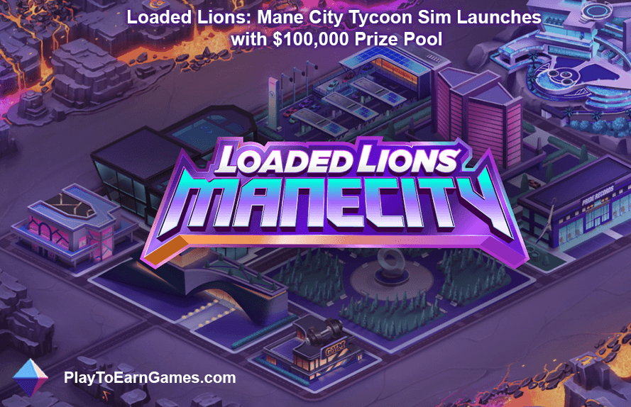 Loaded Lions: Mane City Tycoon Sim, 100.000 Dolarlık Ödül Havuzuyla Çıkıyor